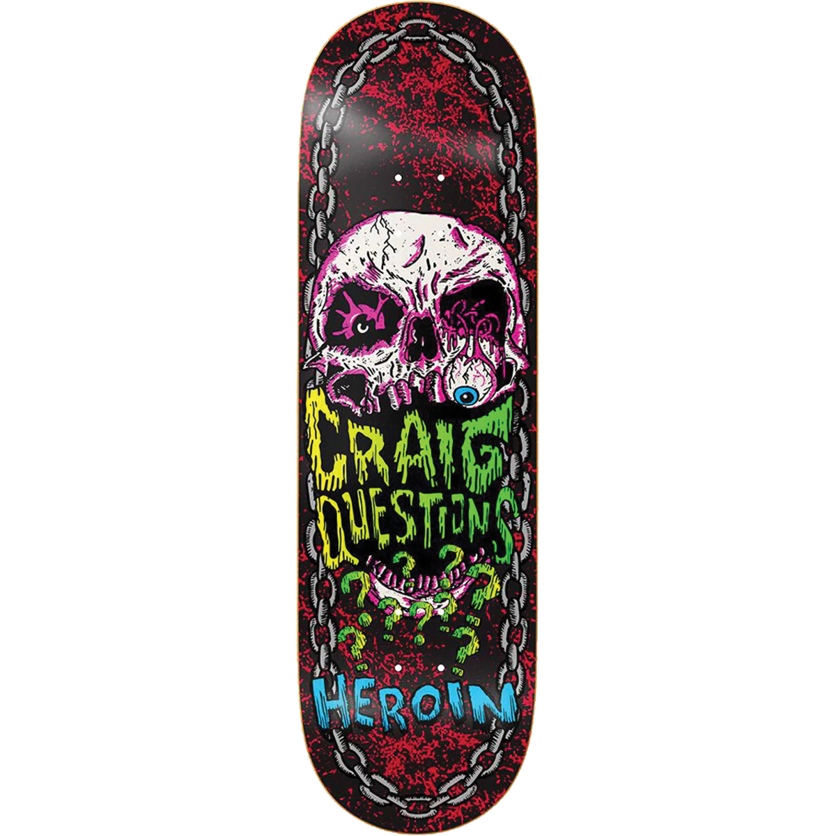 Heroin Questions Knock Off Skateboard Deck - 9.25″