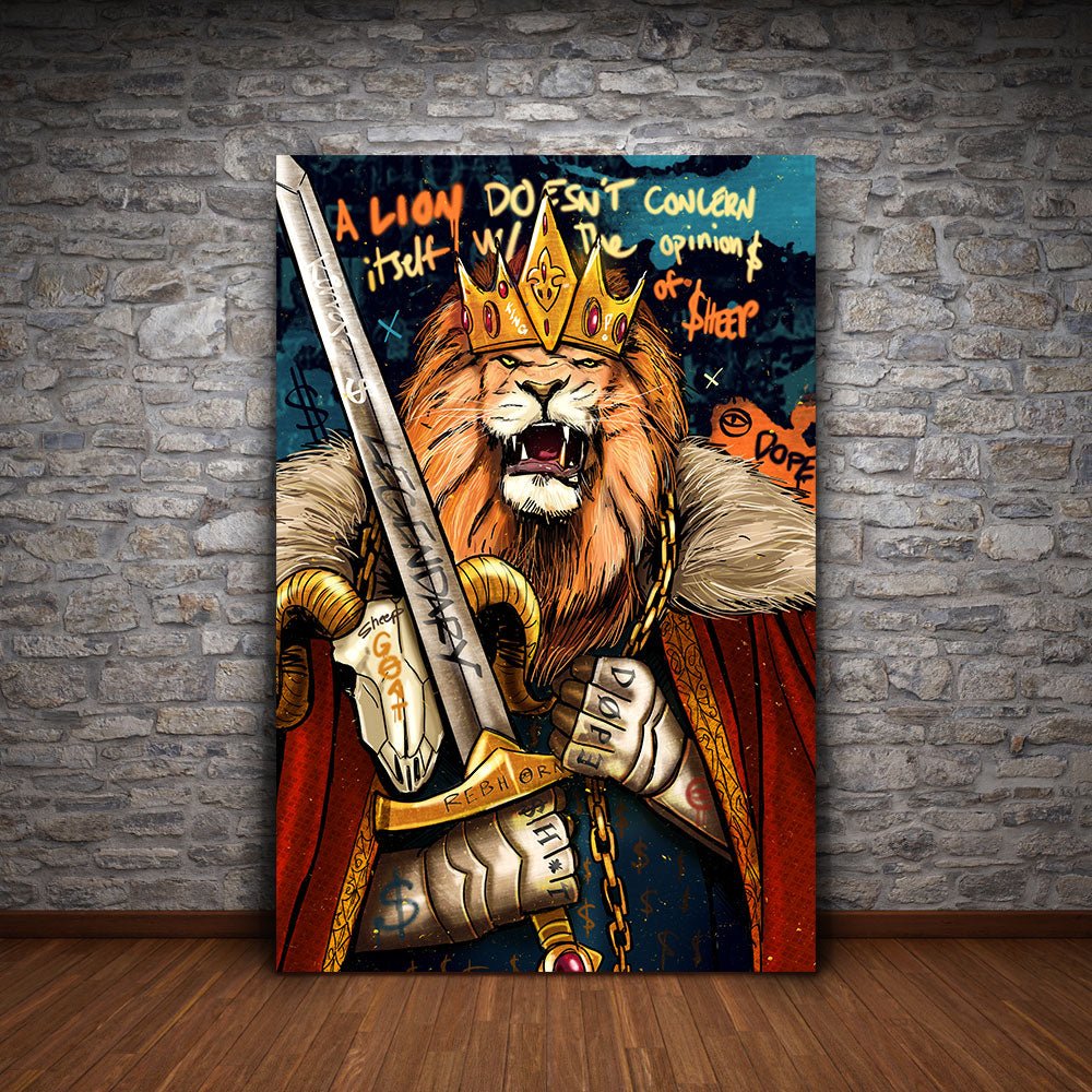 A LION DOESN'T CONCERN ITSELF WITH THE OPINIONS OF SHEEP