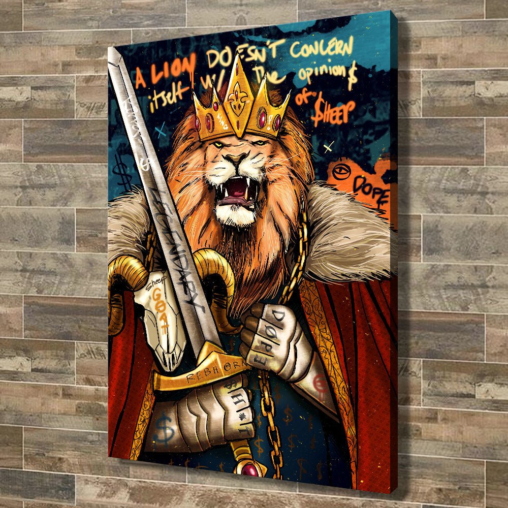 A LION DOESN'T CONCERN ITSELF WITH THE OPINIONS OF SHEEP