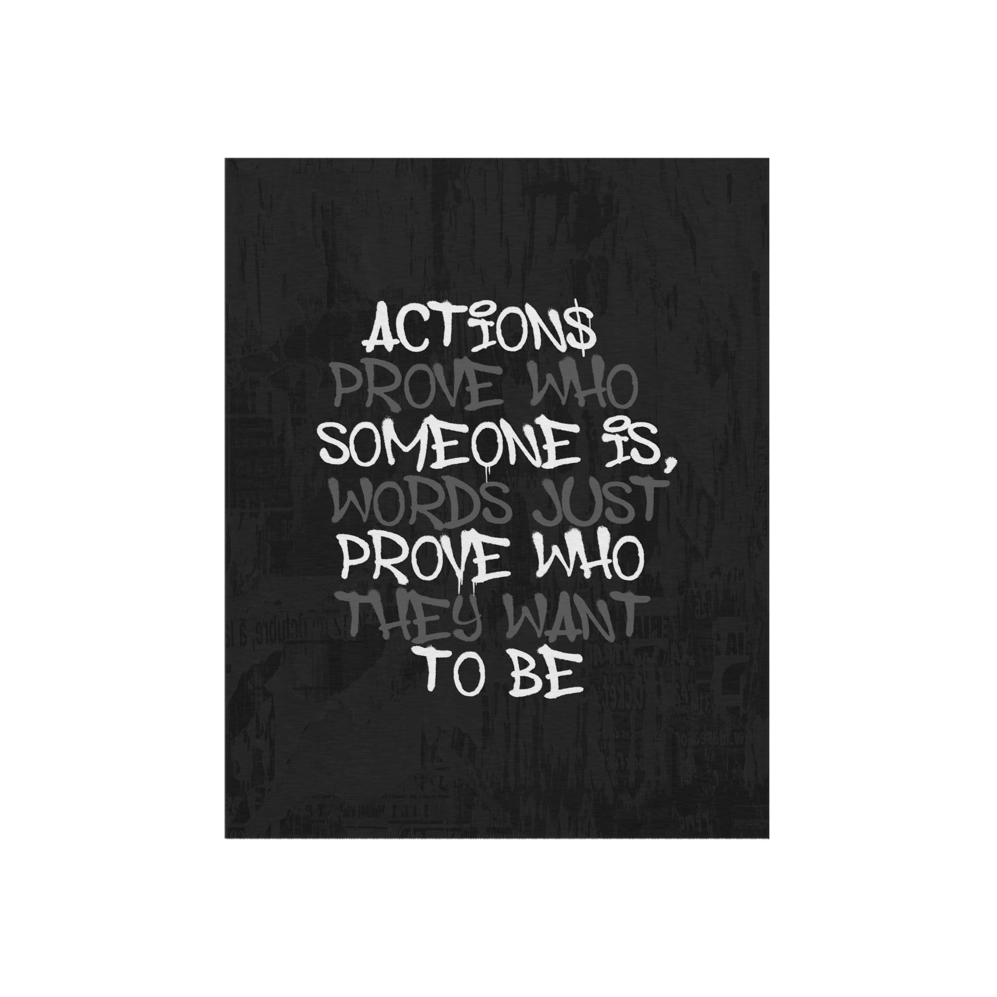 Actions Prove Who Someone Is Rug