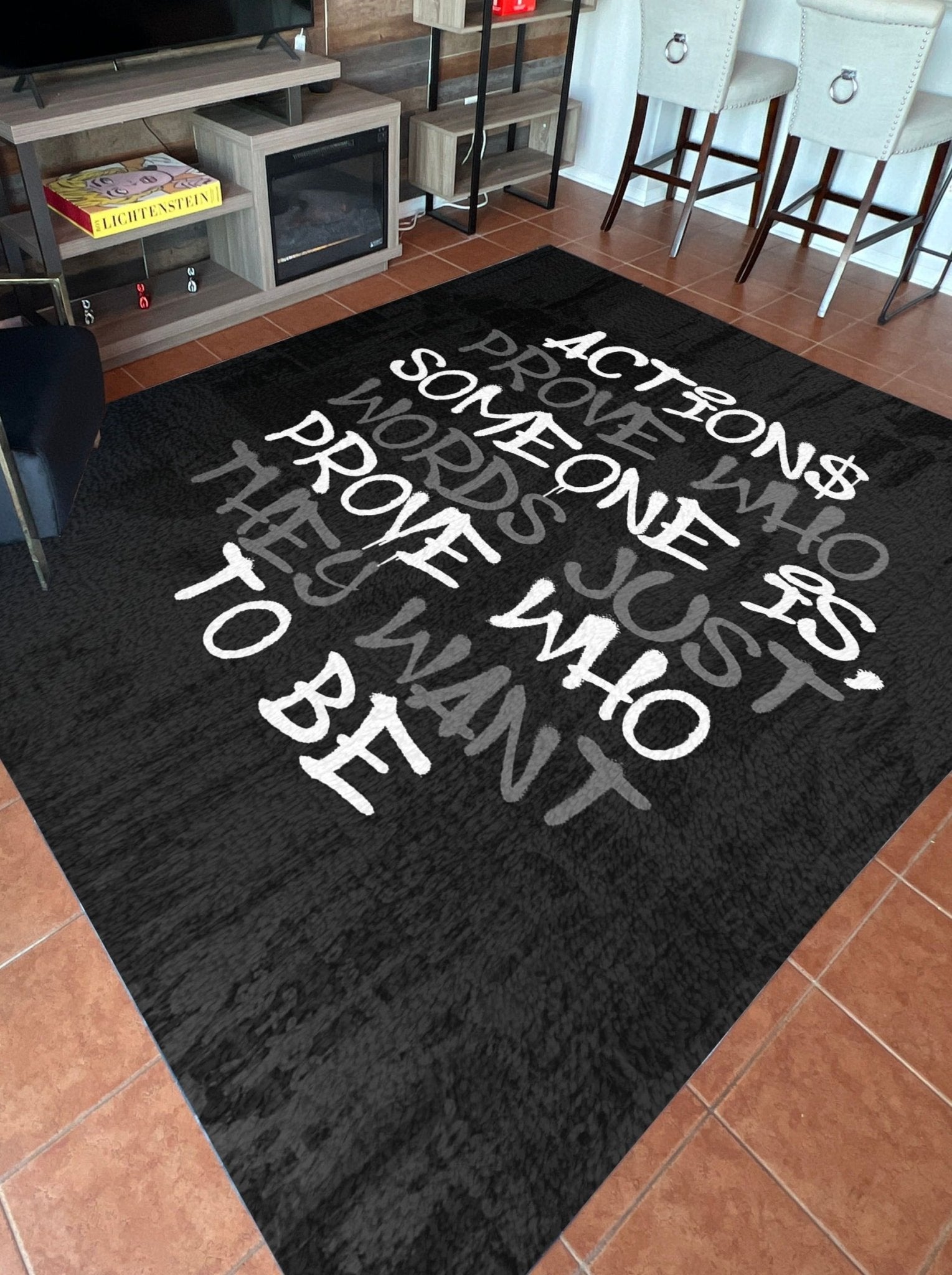 Actions Prove Who Someone Is Rug